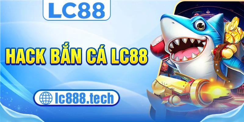 Ảnh hack bắn cá lc88
